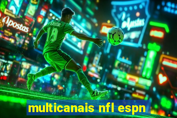 multicanais nfl espn